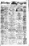 Folkestone Express, Sandgate, Shorncliffe & Hythe Advertiser Saturday 22 August 1874 Page 1
