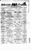 Folkestone Express, Sandgate, Shorncliffe & Hythe Advertiser Saturday 03 July 1875 Page 1