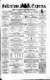 Folkestone Express, Sandgate, Shorncliffe & Hythe Advertiser Saturday 08 January 1876 Page 1