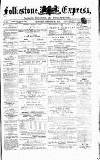 Folkestone Express, Sandgate, Shorncliffe & Hythe Advertiser Saturday 29 January 1876 Page 1