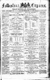 Folkestone Express, Sandgate, Shorncliffe & Hythe Advertiser Saturday 06 May 1876 Page 1
