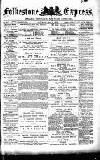 Folkestone Express, Sandgate, Shorncliffe & Hythe Advertiser Saturday 05 May 1877 Page 1