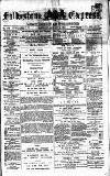 Folkestone Express, Sandgate, Shorncliffe & Hythe Advertiser Saturday 05 January 1878 Page 1