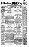 Folkestone Express, Sandgate, Shorncliffe & Hythe Advertiser Saturday 06 July 1878 Page 1