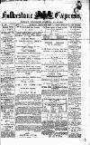 Folkestone Express, Sandgate, Shorncliffe & Hythe Advertiser Saturday 18 January 1879 Page 1