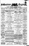 Folkestone Express, Sandgate, Shorncliffe & Hythe Advertiser Saturday 01 March 1879 Page 1