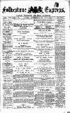 Folkestone Express, Sandgate, Shorncliffe & Hythe Advertiser Saturday 13 September 1879 Page 1