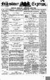 Folkestone Express, Sandgate, Shorncliffe & Hythe Advertiser Saturday 18 October 1879 Page 1