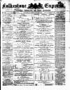 Folkestone Express, Sandgate, Shorncliffe & Hythe Advertiser Saturday 28 February 1880 Page 1