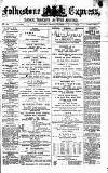 Folkestone Express, Sandgate, Shorncliffe & Hythe Advertiser Saturday 27 March 1880 Page 1