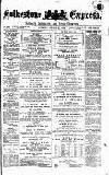 Folkestone Express, Sandgate, Shorncliffe & Hythe Advertiser Saturday 21 August 1880 Page 1
