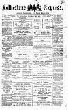 Folkestone Express, Sandgate, Shorncliffe & Hythe Advertiser Saturday 25 December 1880 Page 1