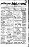 Folkestone Express, Sandgate, Shorncliffe & Hythe Advertiser Saturday 03 December 1881 Page 1