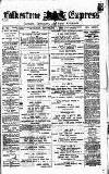Folkestone Express, Sandgate, Shorncliffe & Hythe Advertiser Saturday 02 September 1882 Page 1