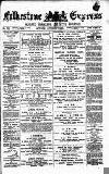 Folkestone Express, Sandgate, Shorncliffe & Hythe Advertiser Saturday 07 October 1882 Page 1