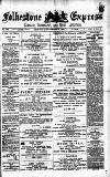 Folkestone Express, Sandgate, Shorncliffe & Hythe Advertiser Saturday 04 November 1882 Page 1