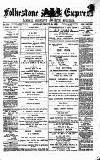 Folkestone Express, Sandgate, Shorncliffe & Hythe Advertiser Saturday 22 March 1884 Page 1