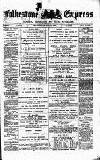 Folkestone Express, Sandgate, Shorncliffe & Hythe Advertiser Saturday 19 April 1884 Page 1