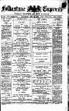 Folkestone Express, Sandgate, Shorncliffe & Hythe Advertiser Saturday 28 June 1884 Page 1