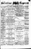 Folkestone Express, Sandgate, Shorncliffe & Hythe Advertiser Saturday 24 October 1885 Page 1