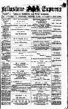 Folkestone Express, Sandgate, Shorncliffe & Hythe Advertiser Wednesday 15 December 1886 Page 1