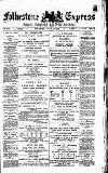 Folkestone Express, Sandgate, Shorncliffe & Hythe Advertiser Saturday 11 June 1887 Page 1