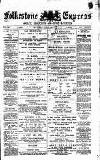 Folkestone Express, Sandgate, Shorncliffe & Hythe Advertiser Saturday 25 June 1887 Page 1