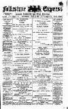 Folkestone Express, Sandgate, Shorncliffe & Hythe Advertiser Wednesday 27 July 1887 Page 1