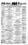 Folkestone Express, Sandgate, Shorncliffe & Hythe Advertiser Wednesday 03 August 1887 Page 1