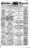 Folkestone Express, Sandgate, Shorncliffe & Hythe Advertiser Wednesday 26 October 1887 Page 1