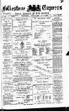 Folkestone Express, Sandgate, Shorncliffe & Hythe Advertiser