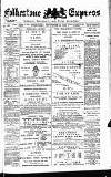 Folkestone Express, Sandgate, Shorncliffe & Hythe Advertiser Wednesday 12 September 1888 Page 1