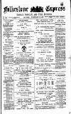 Folkestone Express, Sandgate, Shorncliffe & Hythe Advertiser Saturday 09 February 1889 Page 1