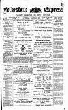 Folkestone Express, Sandgate, Shorncliffe & Hythe Advertiser Saturday 23 March 1889 Page 1
