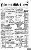Folkestone Express, Sandgate, Shorncliffe & Hythe Advertiser Saturday 25 May 1889 Page 1
