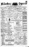 Folkestone Express, Sandgate, Shorncliffe & Hythe Advertiser Wednesday 05 June 1889 Page 1