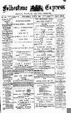 Folkestone Express, Sandgate, Shorncliffe & Hythe Advertiser Wednesday 24 July 1889 Page 1