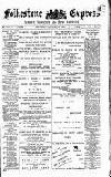 Folkestone Express, Sandgate, Shorncliffe & Hythe Advertiser Saturday 12 October 1889 Page 1