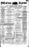 Folkestone Express, Sandgate, Shorncliffe & Hythe Advertiser Wednesday 14 May 1890 Page 1