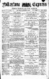 Folkestone Express, Sandgate, Shorncliffe & Hythe Advertiser Saturday 04 October 1890 Page 1