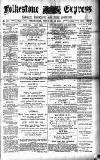 Folkestone Express, Sandgate, Shorncliffe & Hythe Advertiser Wednesday 25 February 1891 Page 1