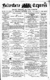 Folkestone Express, Sandgate, Shorncliffe & Hythe Advertiser