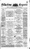 Folkestone Express, Sandgate, Shorncliffe & Hythe Advertiser Wednesday 03 February 1892 Page 1