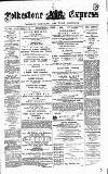 Folkestone Express, Sandgate, Shorncliffe & Hythe Advertiser Wednesday 08 June 1892 Page 1