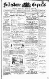Folkestone Express, Sandgate, Shorncliffe & Hythe Advertiser Wednesday 08 March 1893 Page 1