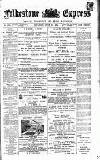 Folkestone Express, Sandgate, Shorncliffe & Hythe Advertiser Saturday 24 June 1893 Page 1