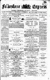 Folkestone Express, Sandgate, Shorncliffe & Hythe Advertiser Wednesday 15 November 1893 Page 1