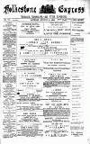 Folkestone Express, Sandgate, Shorncliffe & Hythe Advertiser Saturday 18 August 1894 Page 1