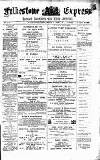 Folkestone Express, Sandgate, Shorncliffe & Hythe Advertiser Wednesday 05 September 1894 Page 1