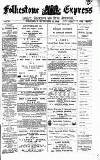 Folkestone Express, Sandgate, Shorncliffe & Hythe Advertiser Wednesday 26 September 1894 Page 1